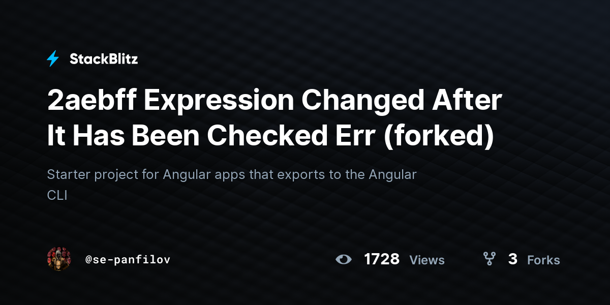 2aebff Expression Changed After It Has Been Checked Err (forked ...