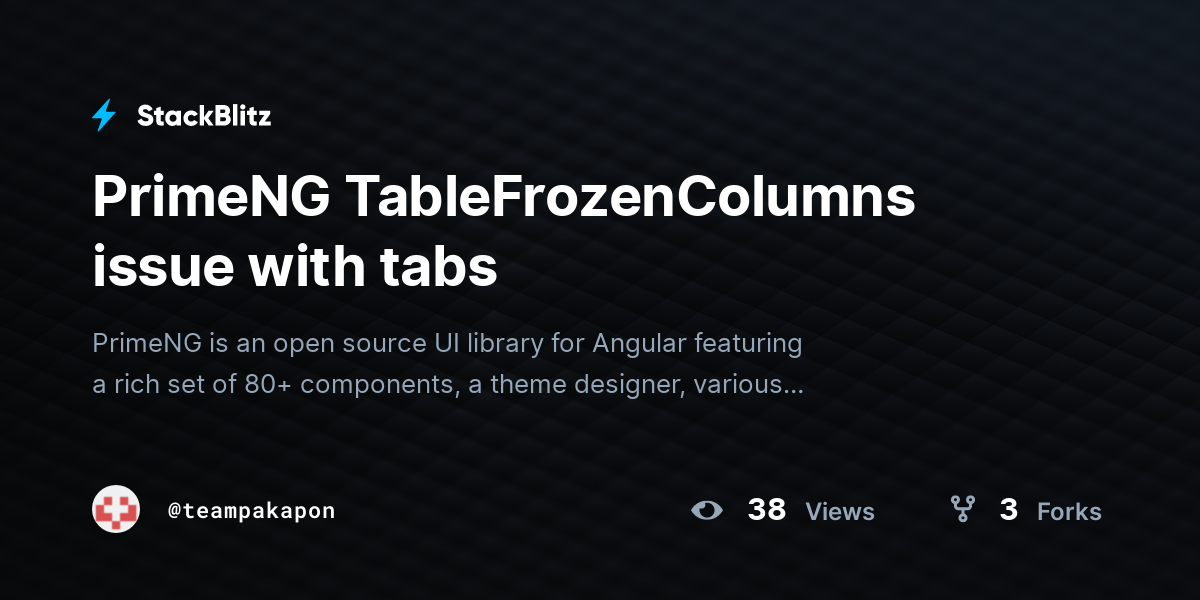 PrimeNG TableFrozenColumns issue with tabs - StackBlitz