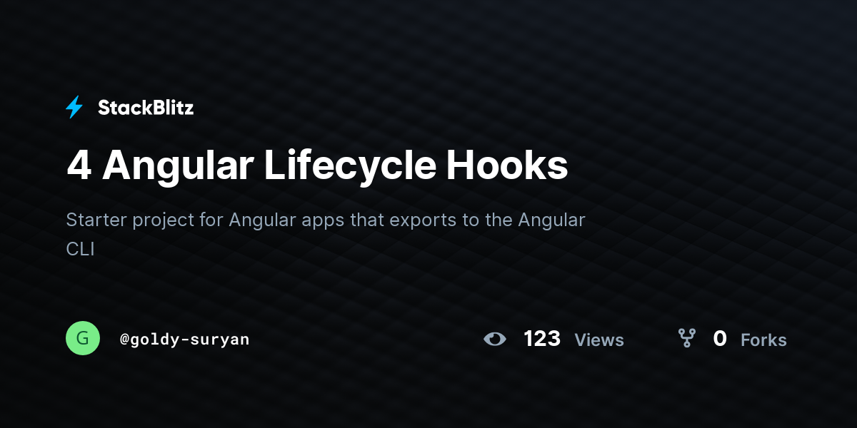 4 Angular Lifecycle Hooks - StackBlitz