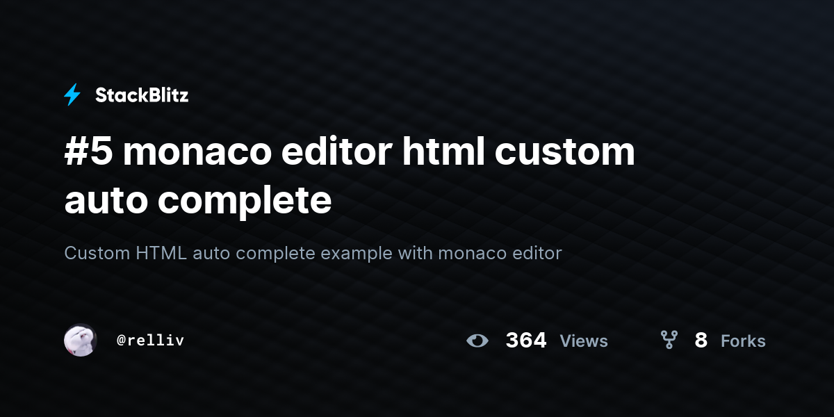 #5 monaco editor html custom auto complete - StackBlitz