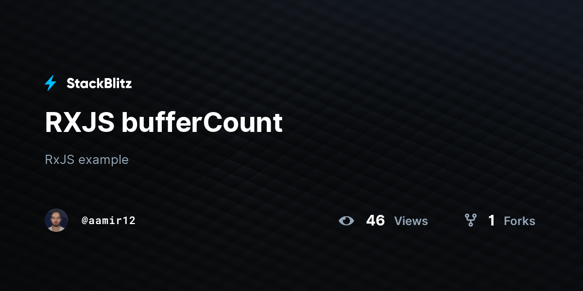 RXJS bufferCount - StackBlitz