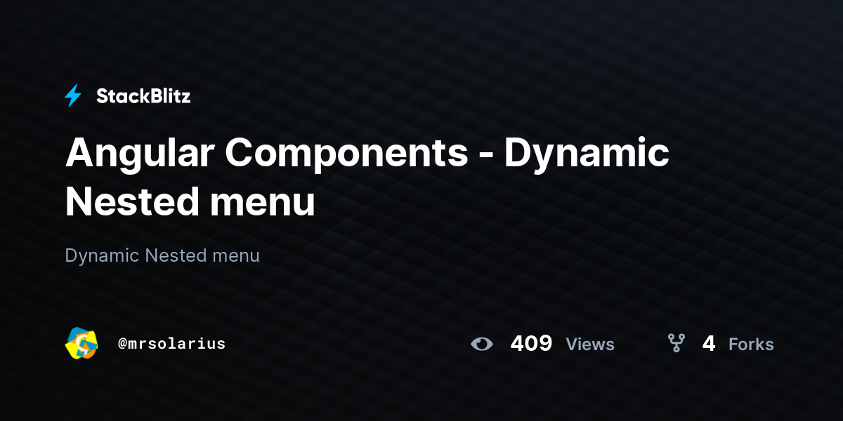 Angular Components - Dynamic Nested menu - StackBlitz