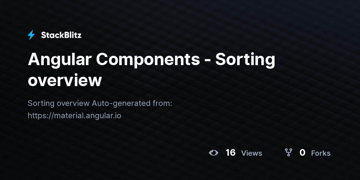Angular Components - Sorting overview - StackBlitz