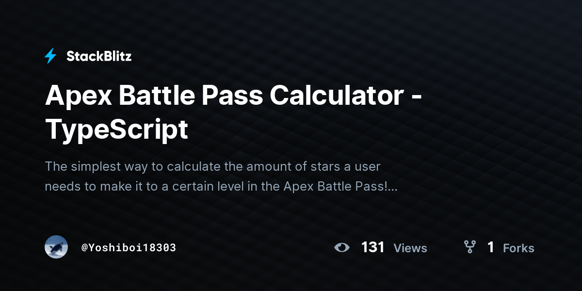 Apex Battle Pass Calculator - TypeScript - StackBlitz