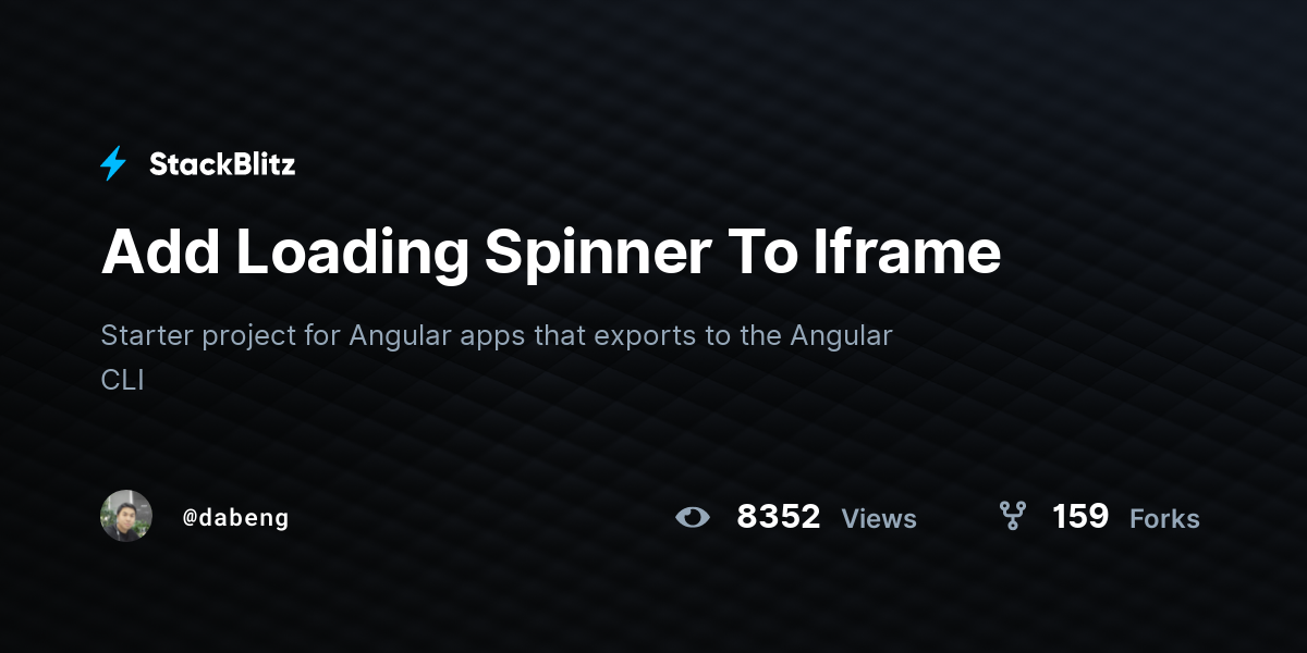 Add Loading Spinner To Iframe - StackBlitz