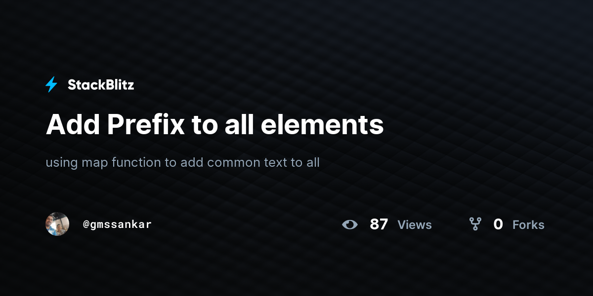 add-prefix-to-all-elements-stackblitz