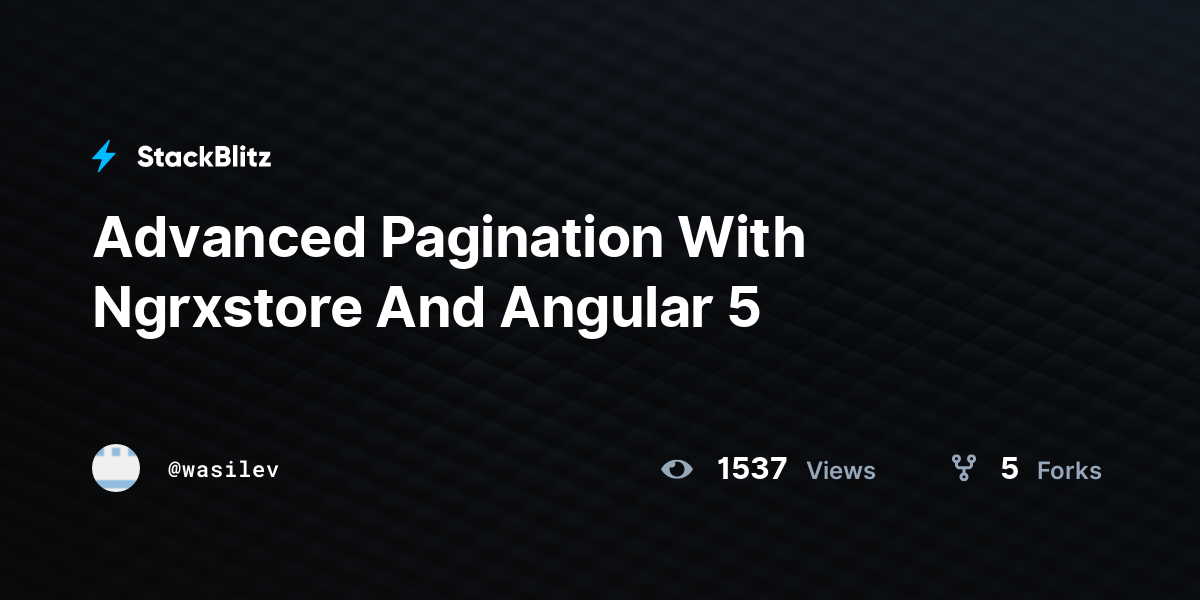 Advanced Pagination With Ngrxstore And Angular 5 - StackBlitz