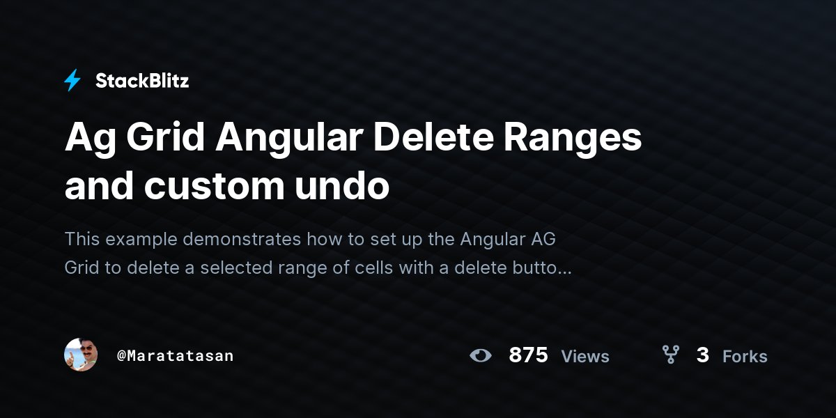 Ag Grid Angular Delete Ranges and custom undo - StackBlitz