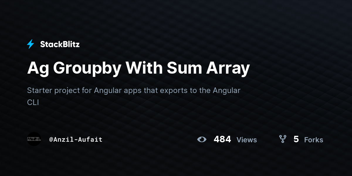 Ag Groupby With Sum Array - StackBlitz