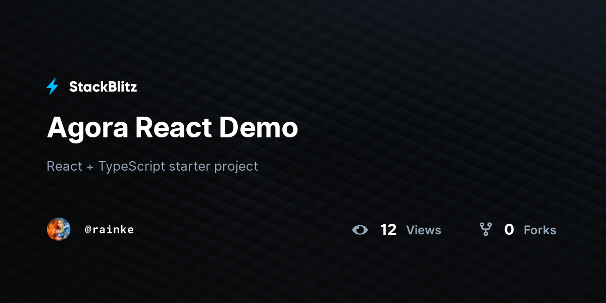 Agora React Demo - StackBlitz