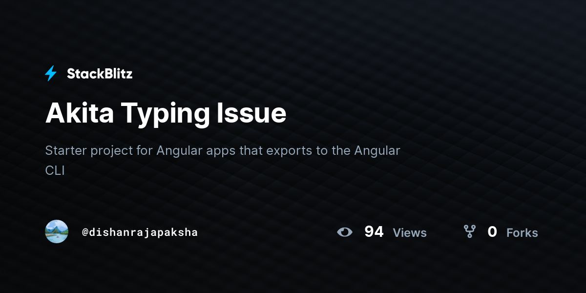 Akita Typing Issue - StackBlitz