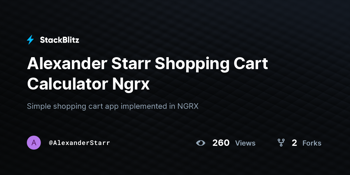 Alexander Starr Shopping Cart Calculator Ngrx - StackBlitz