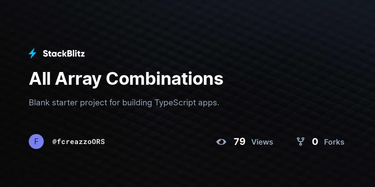 All Array Combinations - StackBlitz