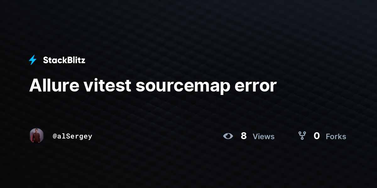Allure vitest sourcemap error - StackBlitz