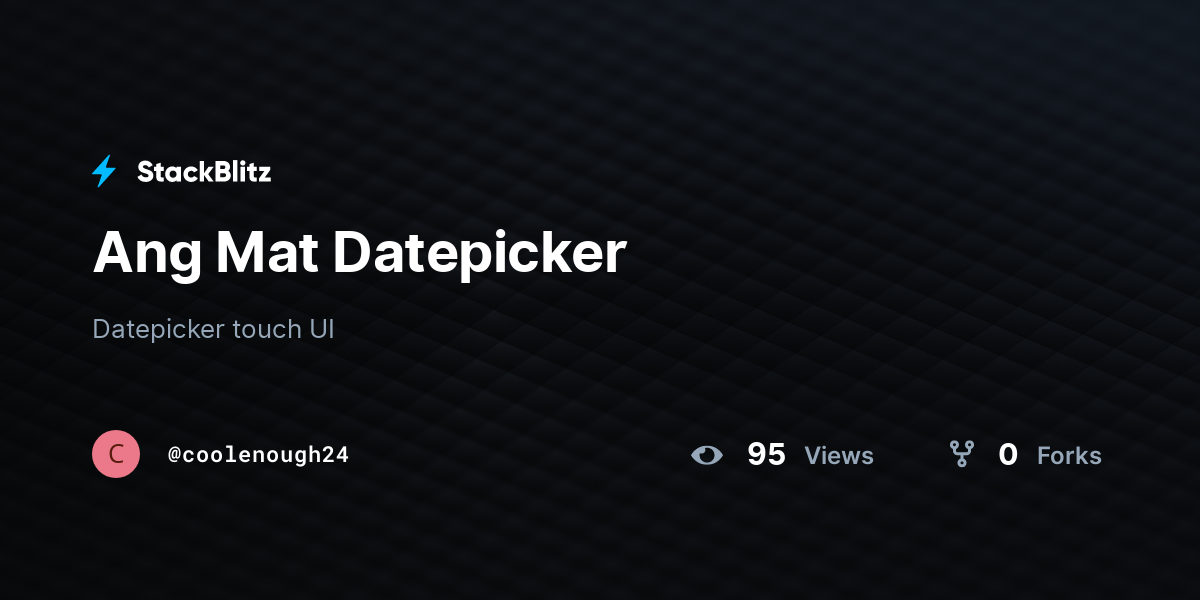 Ang Mat Datepicker - StackBlitz