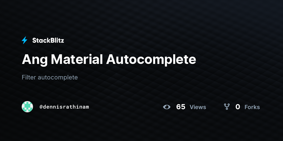 Ang Material Autocomplete - StackBlitz