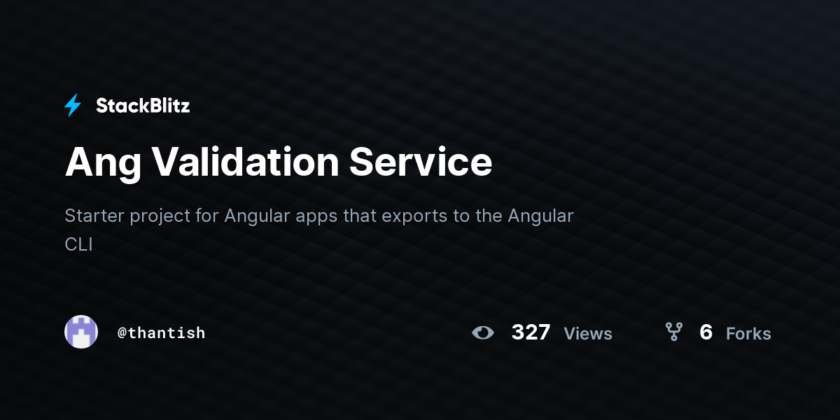 Ang Validation Service - StackBlitz