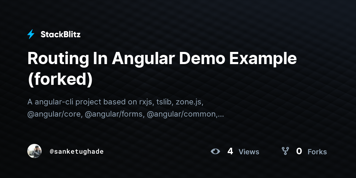 Routing In Angular Demo Example (forked) - StackBlitz