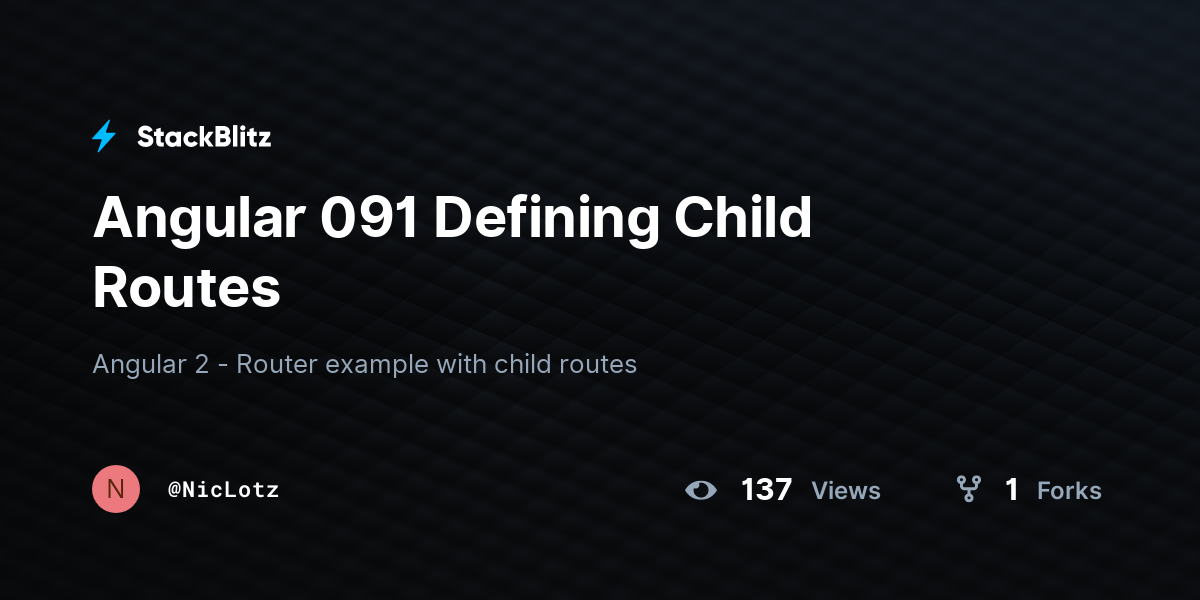 Angular 091 Defining Child Routes - StackBlitz