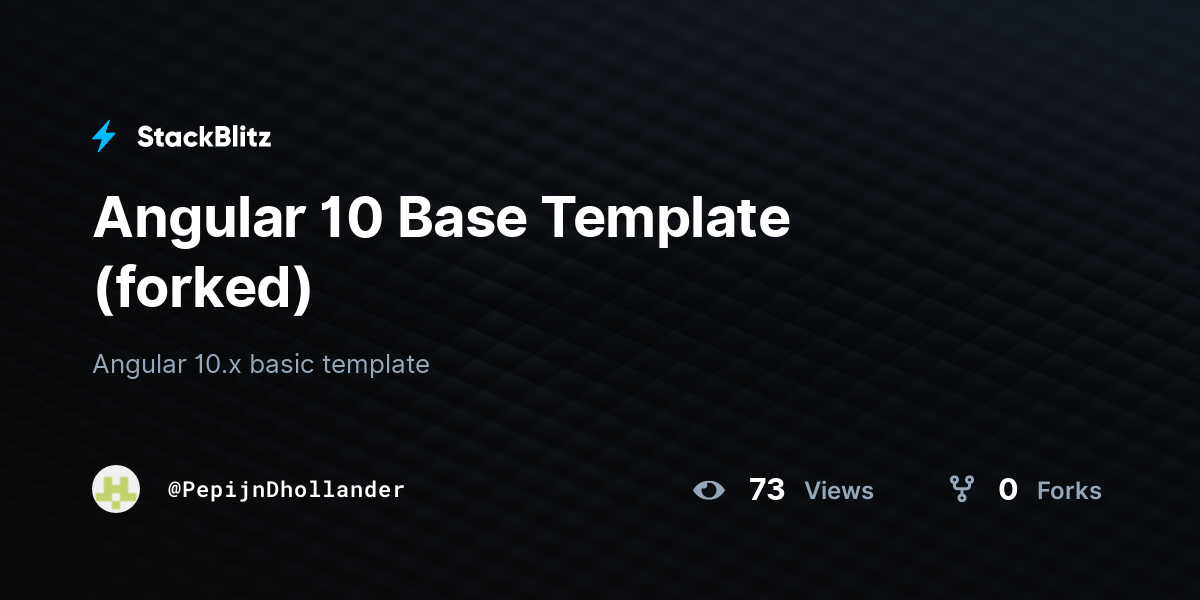 Angular 10 Base Template (forked) - StackBlitz