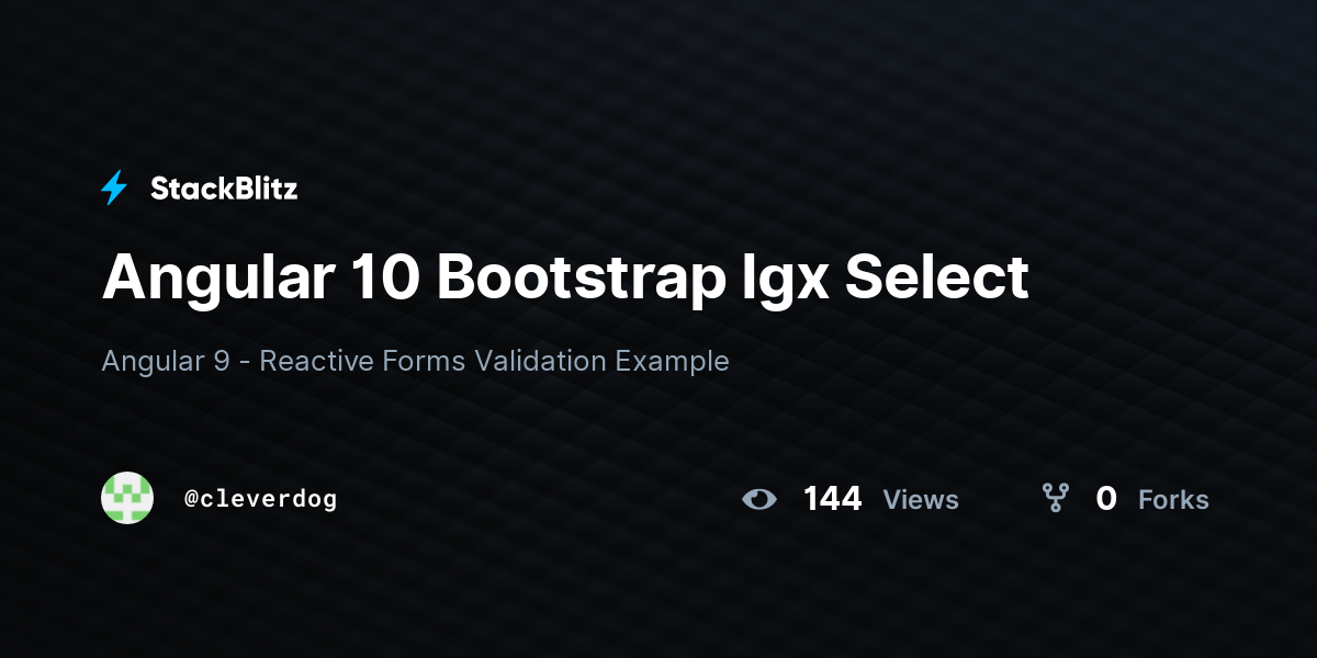 Angular 10 Bootstrap Igx Select - StackBlitz