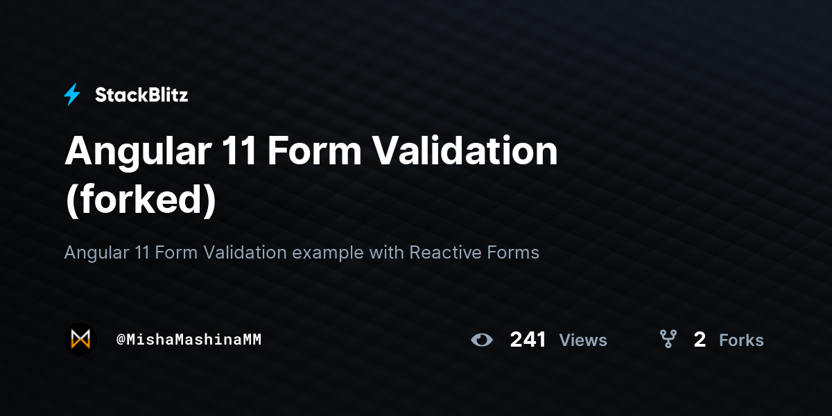 Angular 11 Form Validation (forked) - StackBlitz