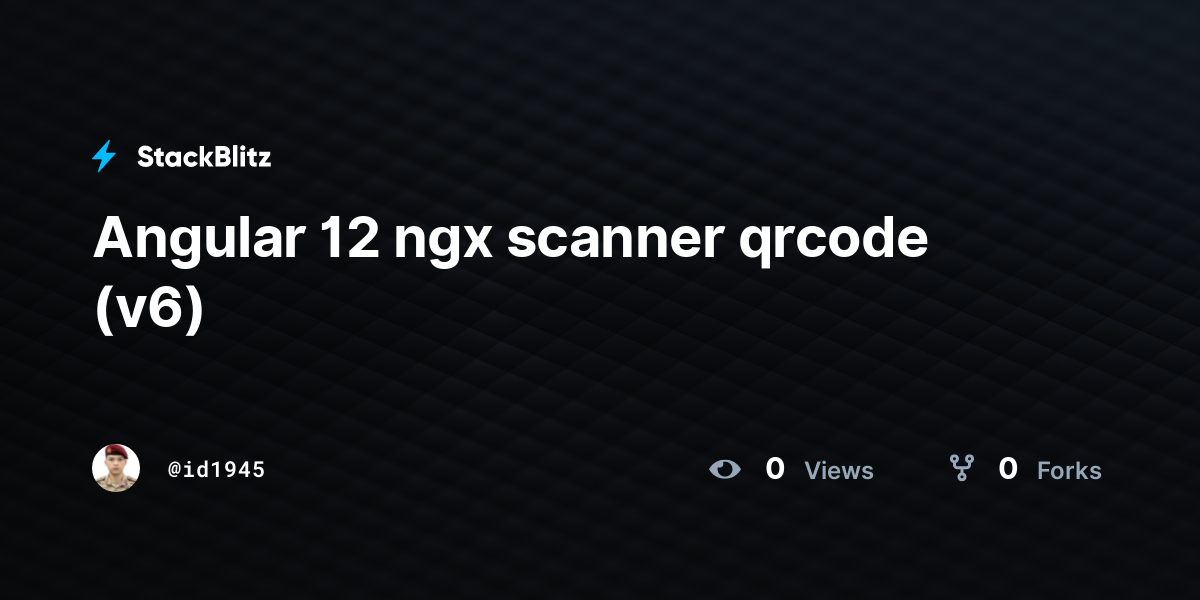 Angular 12 ngx scanner qrcode (v6) - StackBlitz