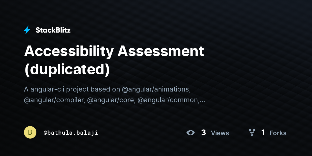 Accessibility Assessment (duplicated) - StackBlitz
