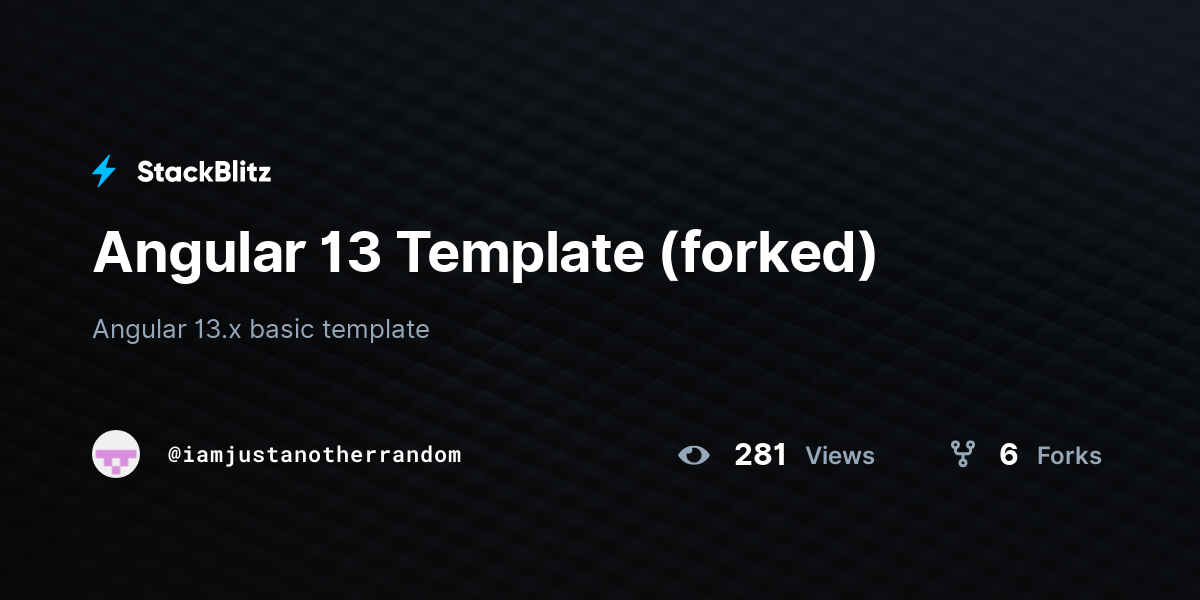 Angular 13 Template (forked) - StackBlitz