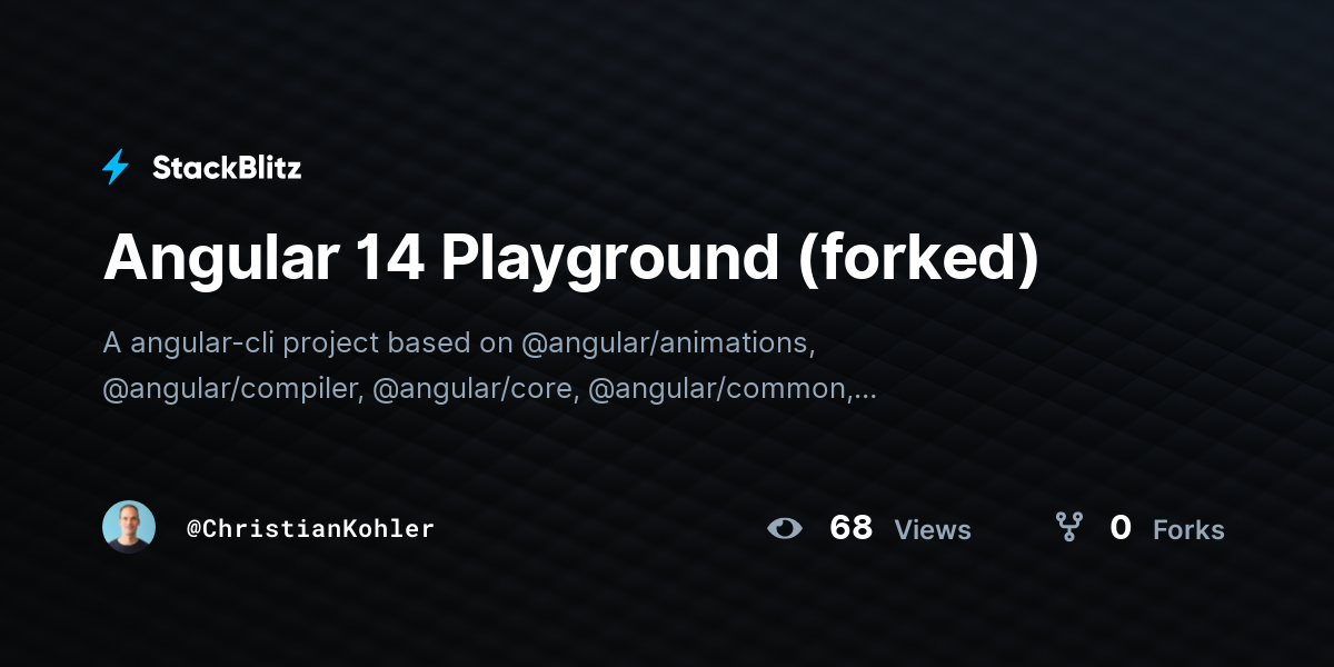 Angular 14 Playground (forked) - StackBlitz