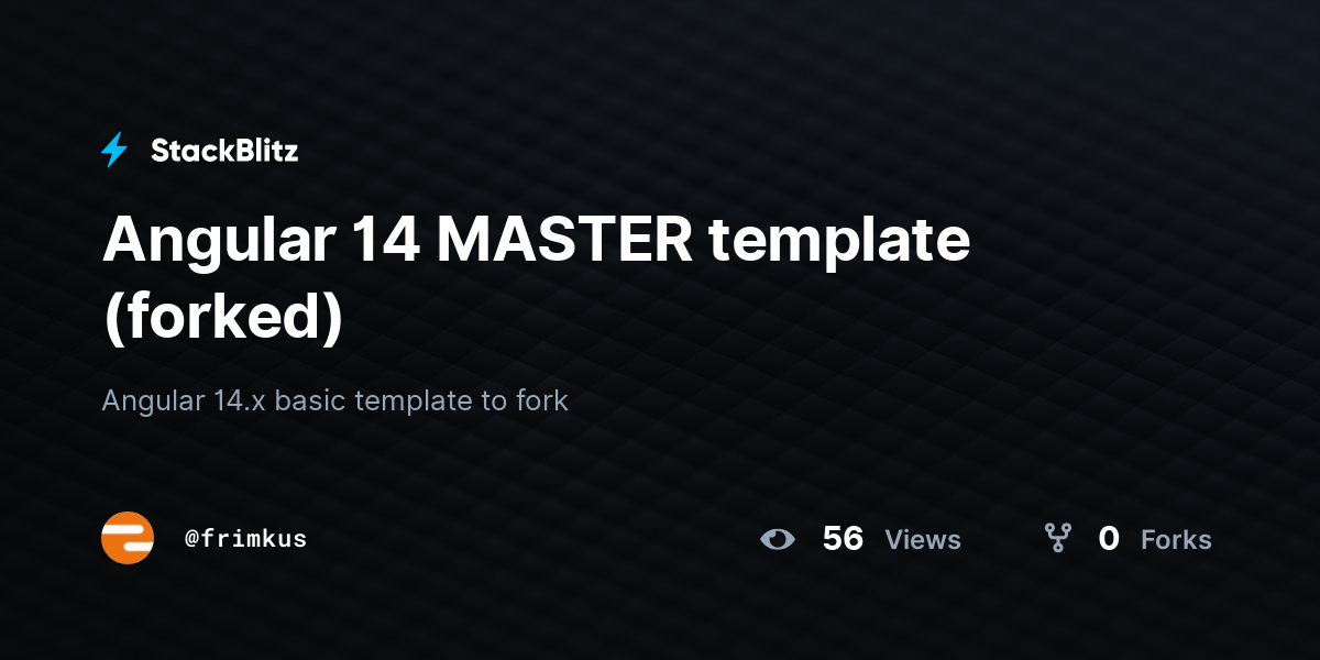 Angular 14 MASTER template (forked) - StackBlitz