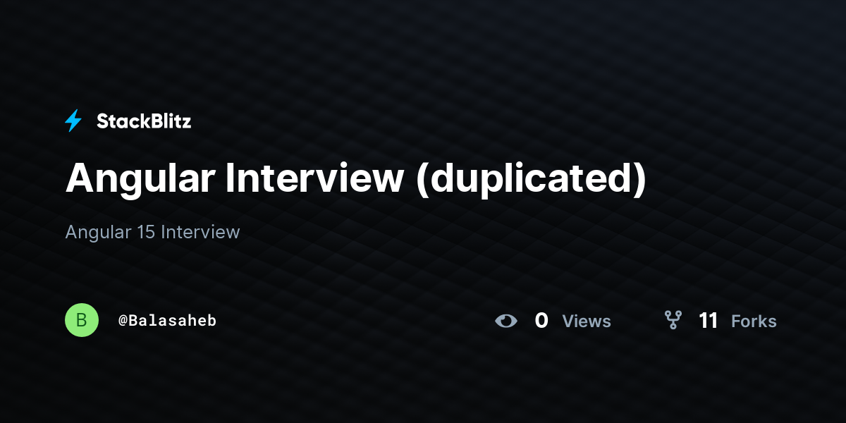 Angular Interview (duplicated) - StackBlitz