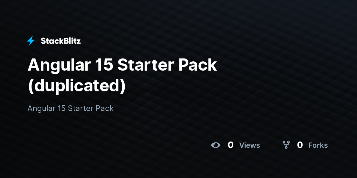 Angular 15 Starter Pack (duplicated) - StackBlitz