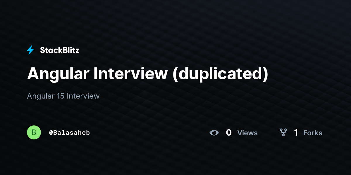 Angular Interview (duplicated) - StackBlitz