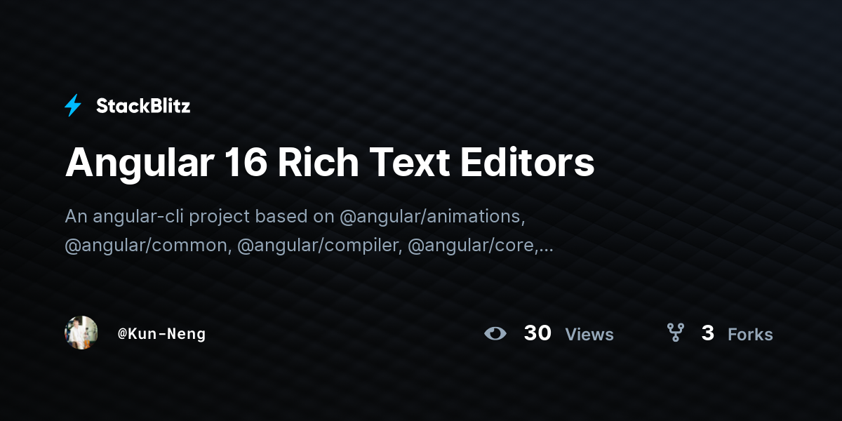 Angular 16 Rich Text Editors - StackBlitz