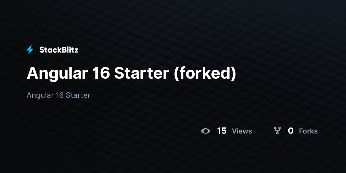 Angular 16 Starter (forked) - StackBlitz
