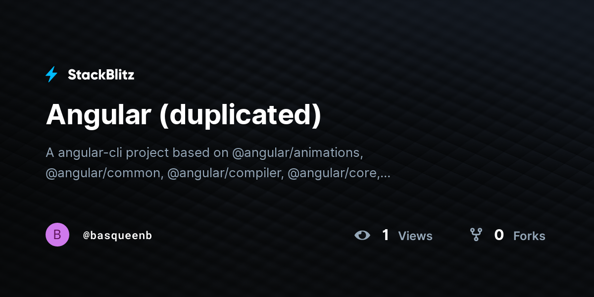 Angular (duplicated) - StackBlitz