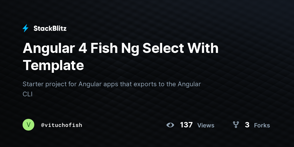 Angular 4 Fish Ng Select With Template - StackBlitz