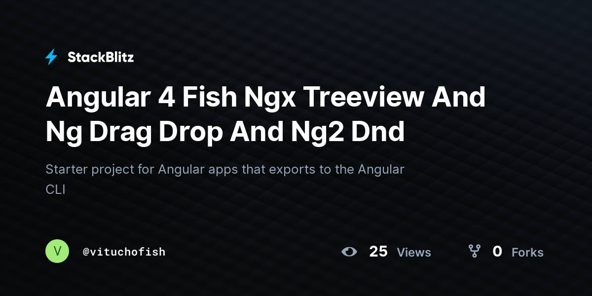 Angular 4 Fish Ngx Treeview And Ng Drag Drop And Ng2 Dnd - StackBlitz