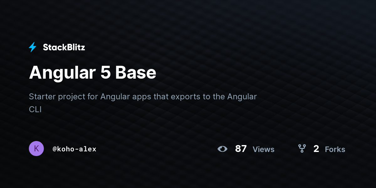 Angular 5 Base - StackBlitz