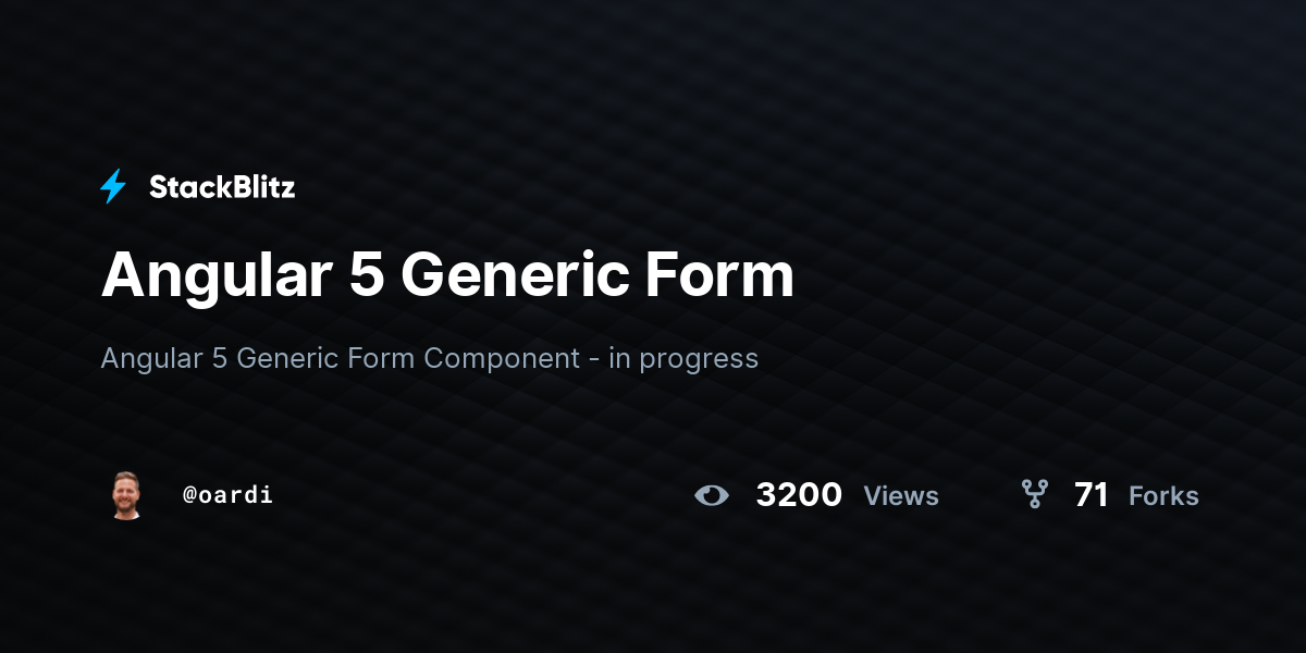 Angular 5 Generic Form - StackBlitz