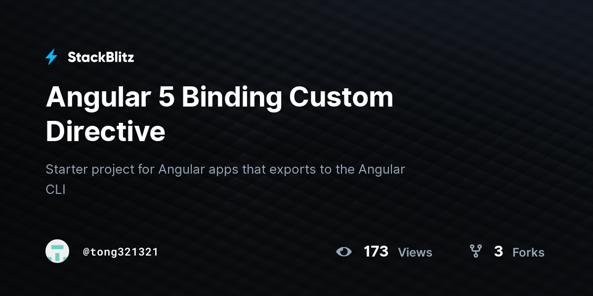 Angular 5 Binding Custom Directive - StackBlitz