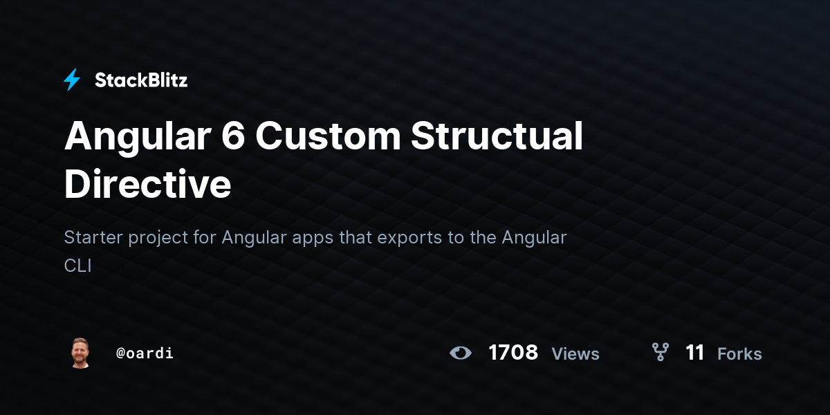 Angular 6 Custom Structual Directive - StackBlitz