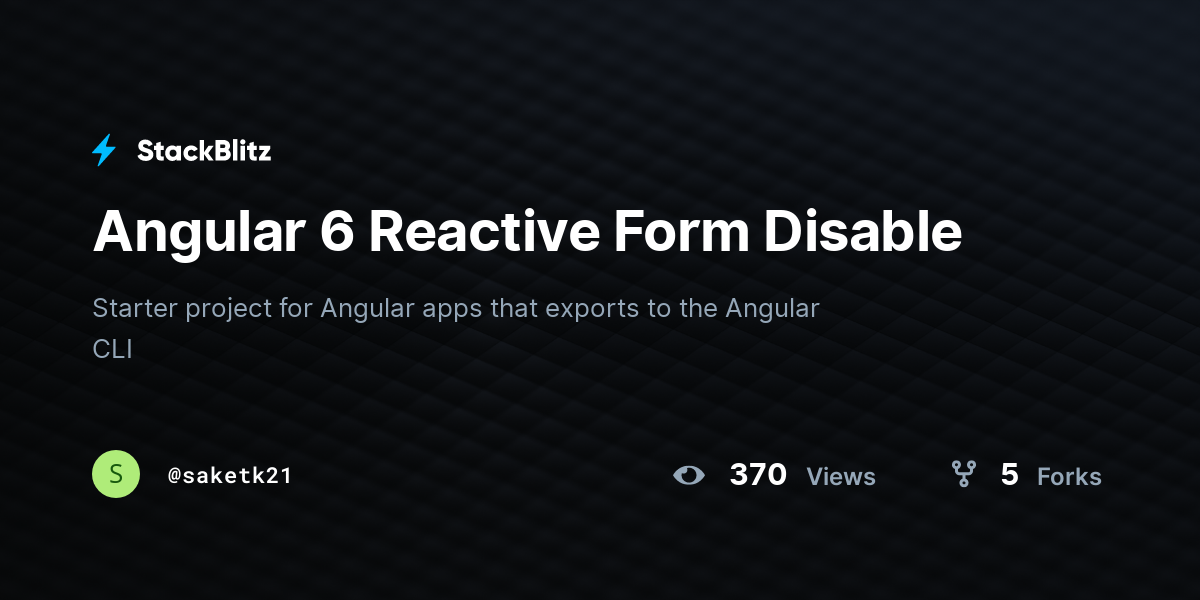 Angular 6 Reactive Form Disable - StackBlitz