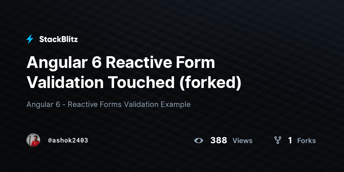 Angular 6 Reactive Form Validation Touched (forked) - StackBlitz