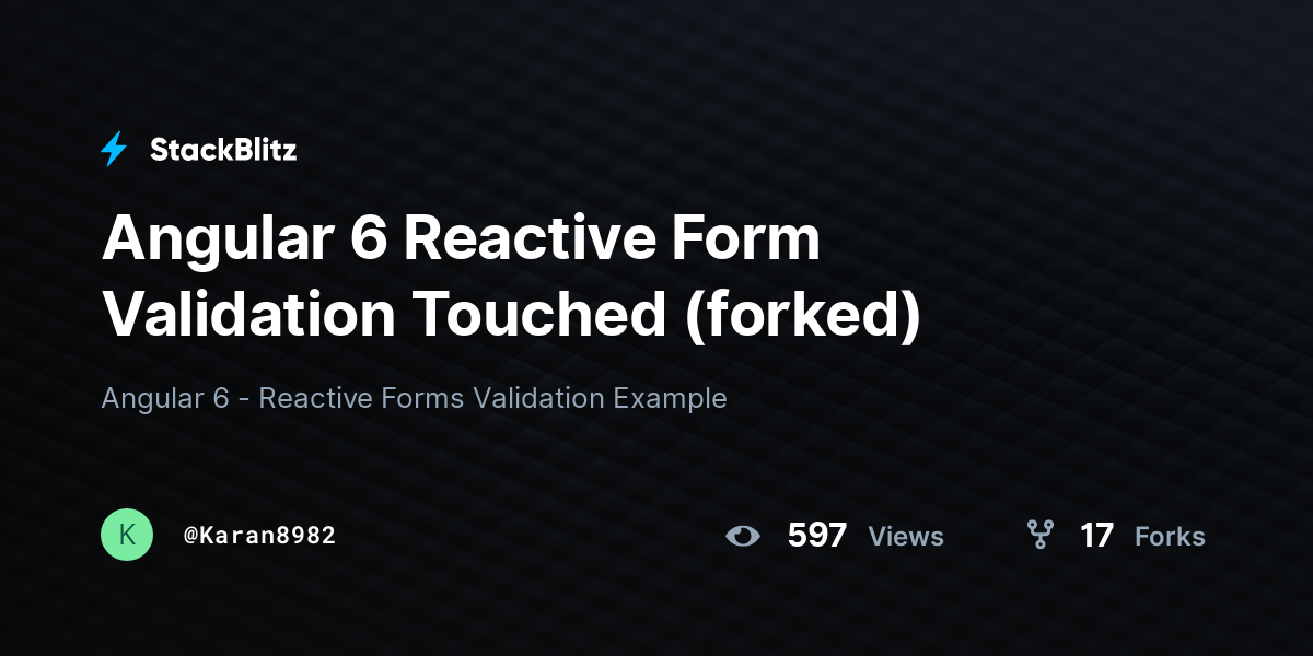 Angular 6 Reactive Form Validation Touched (forked) - StackBlitz