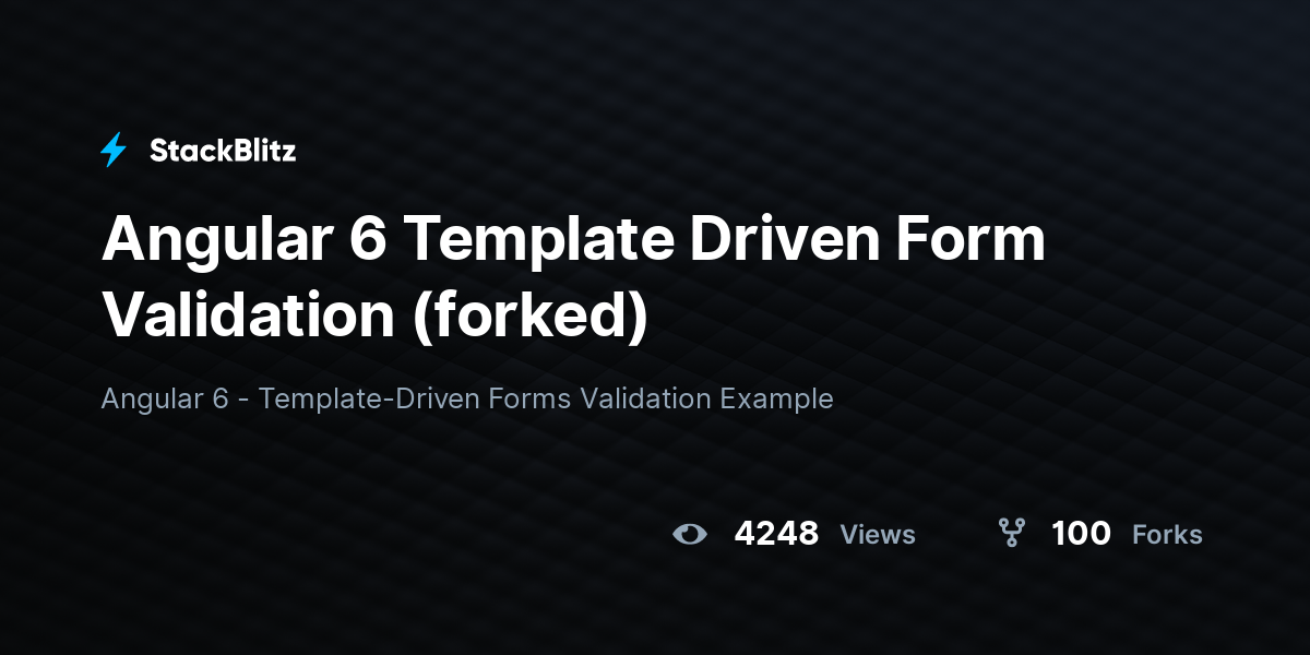 Angular 6 Template Driven Form Validation (forked) - StackBlitz