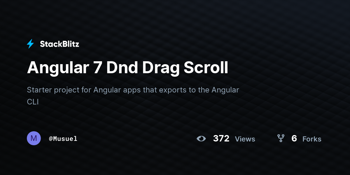 Angular 7 Dnd Drag Scroll - StackBlitz