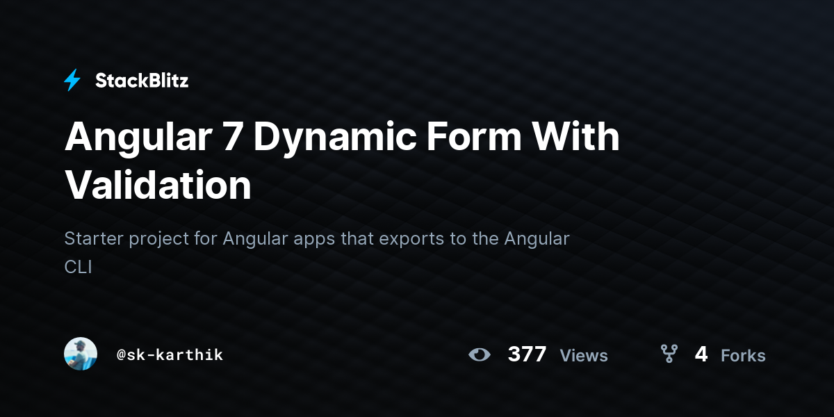 Angular 7 Dynamic Form With Validation - StackBlitz