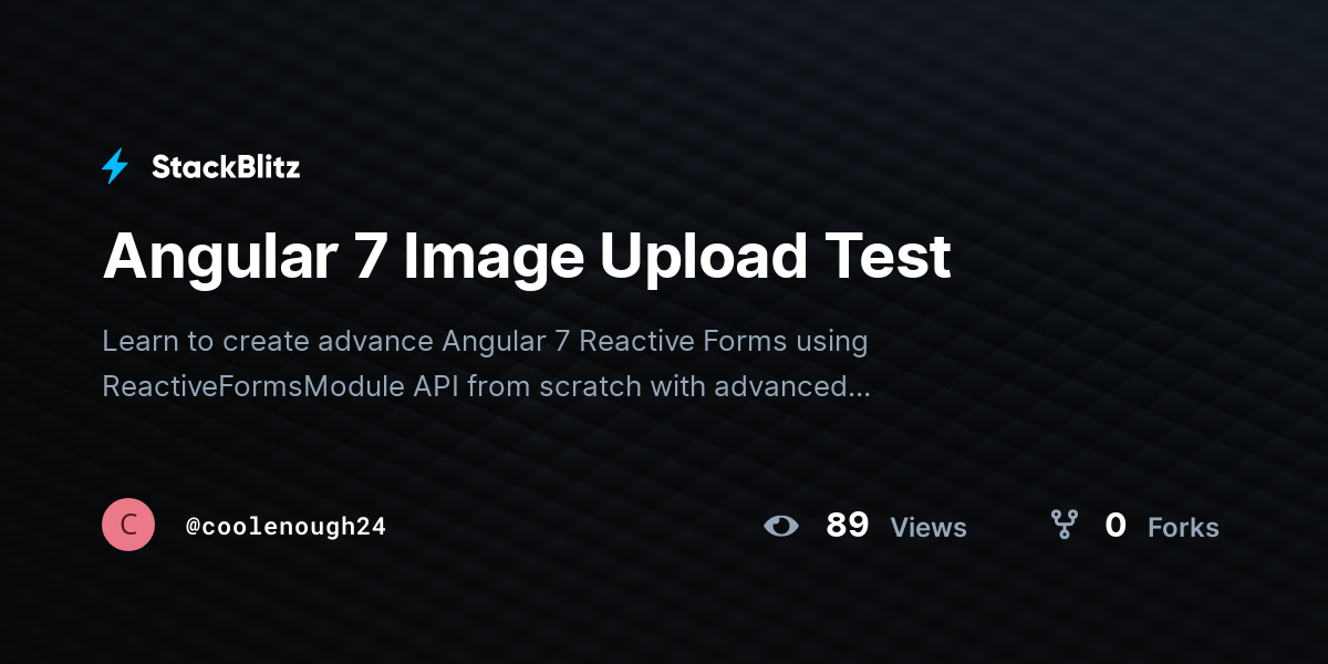Angular 7 Image Upload Test - StackBlitz